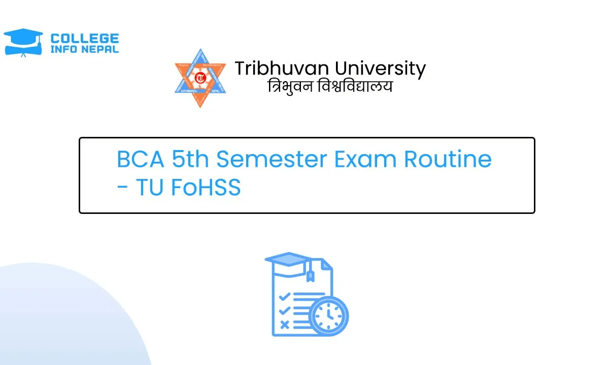 BCA 5th Semester Exam Routine 2082 – TU FoHSS