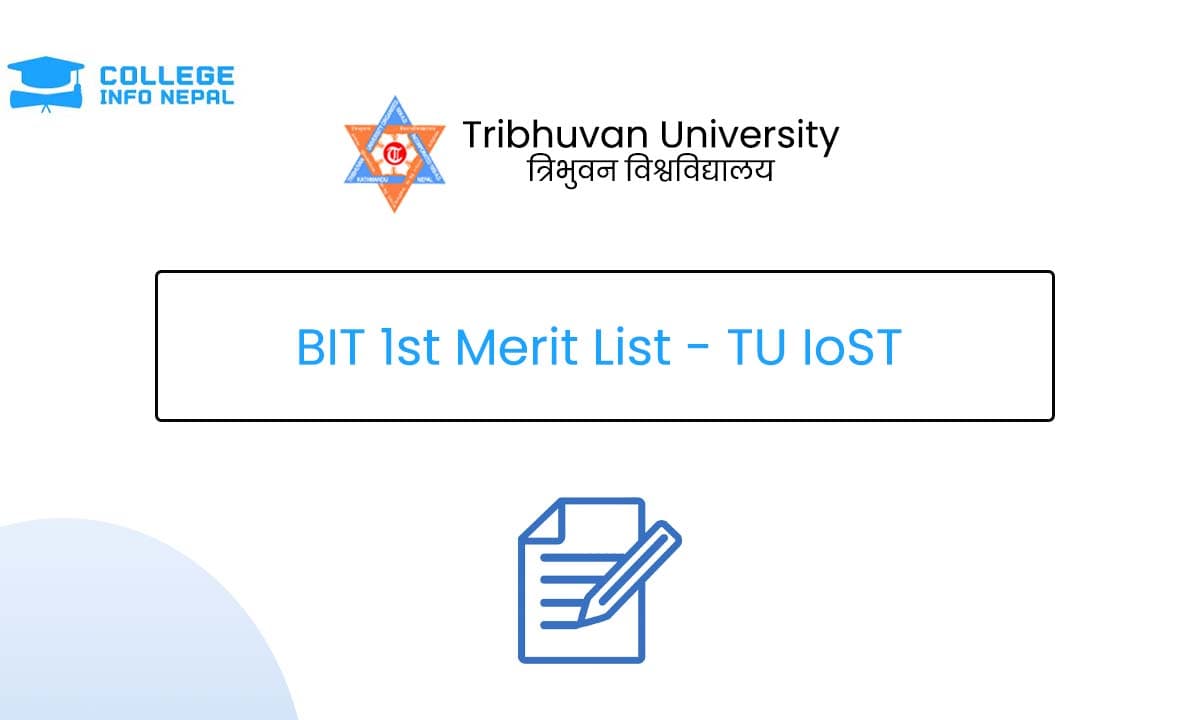 BIT 1st Merit List 2082 - TU IoST