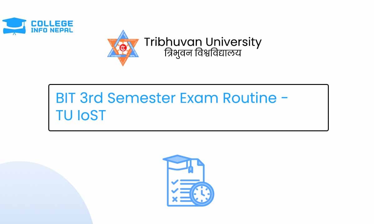BIT 3rd Semester Exam Routine - TU IoST