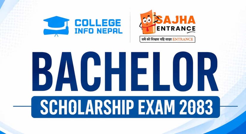 Bachelor Scholarship Exam 2083 - College Info Nepal & Sajha Entrance - gallery image 1