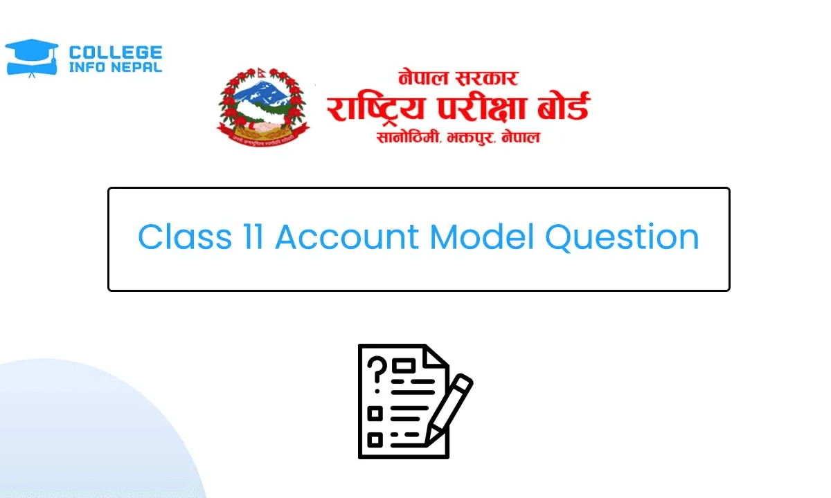 Class 11 Account Model Question 2083/84 (With Solution)