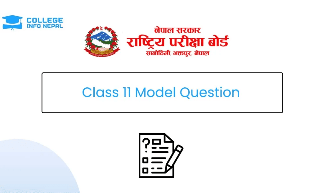 Class 11 Model Questions 2083/84 (All Subjects)