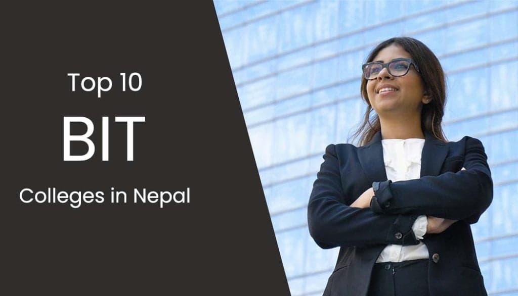 Top BIT Colleges in Nepal, Best BIT Colleges in Kathmandu