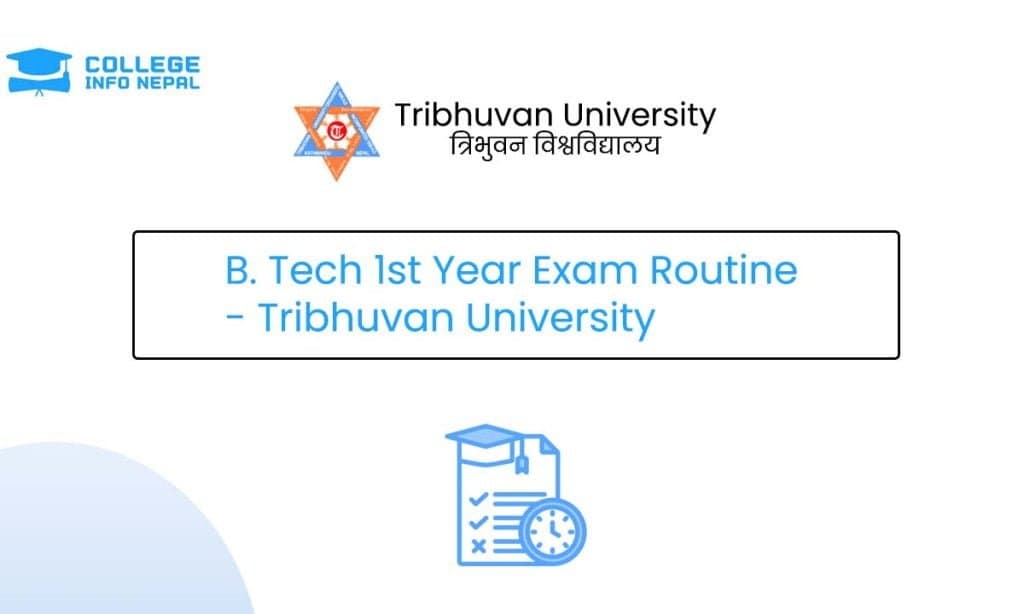 BTech 1st Year Exam Routine – Tribhuvan University