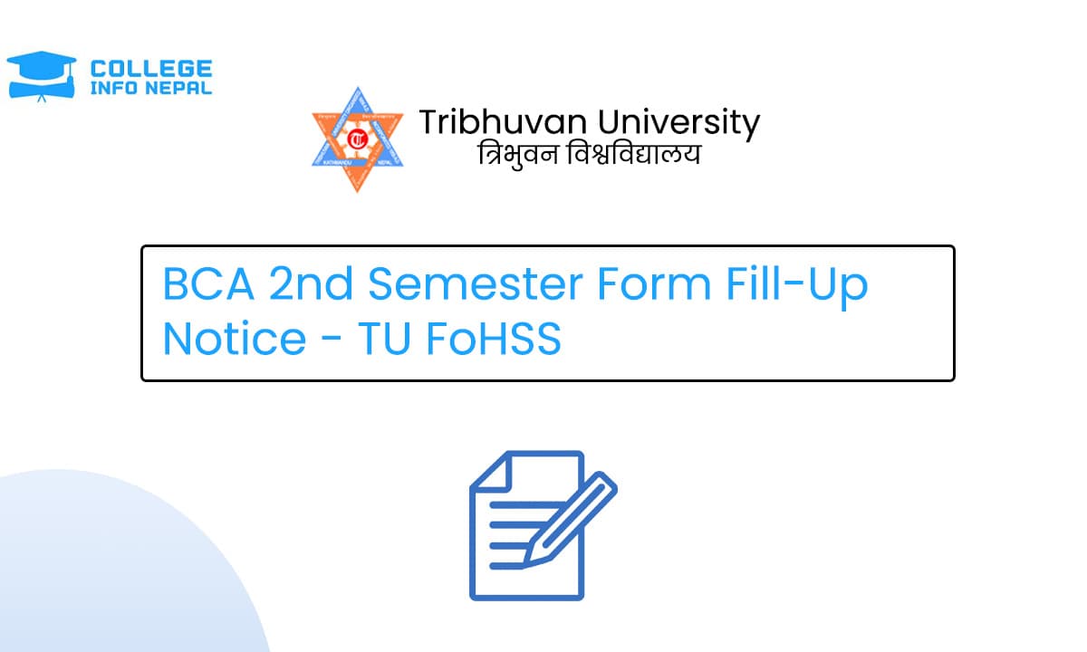 BCA 2nd Semester Form Fill-Up Notice - TU FoHSS