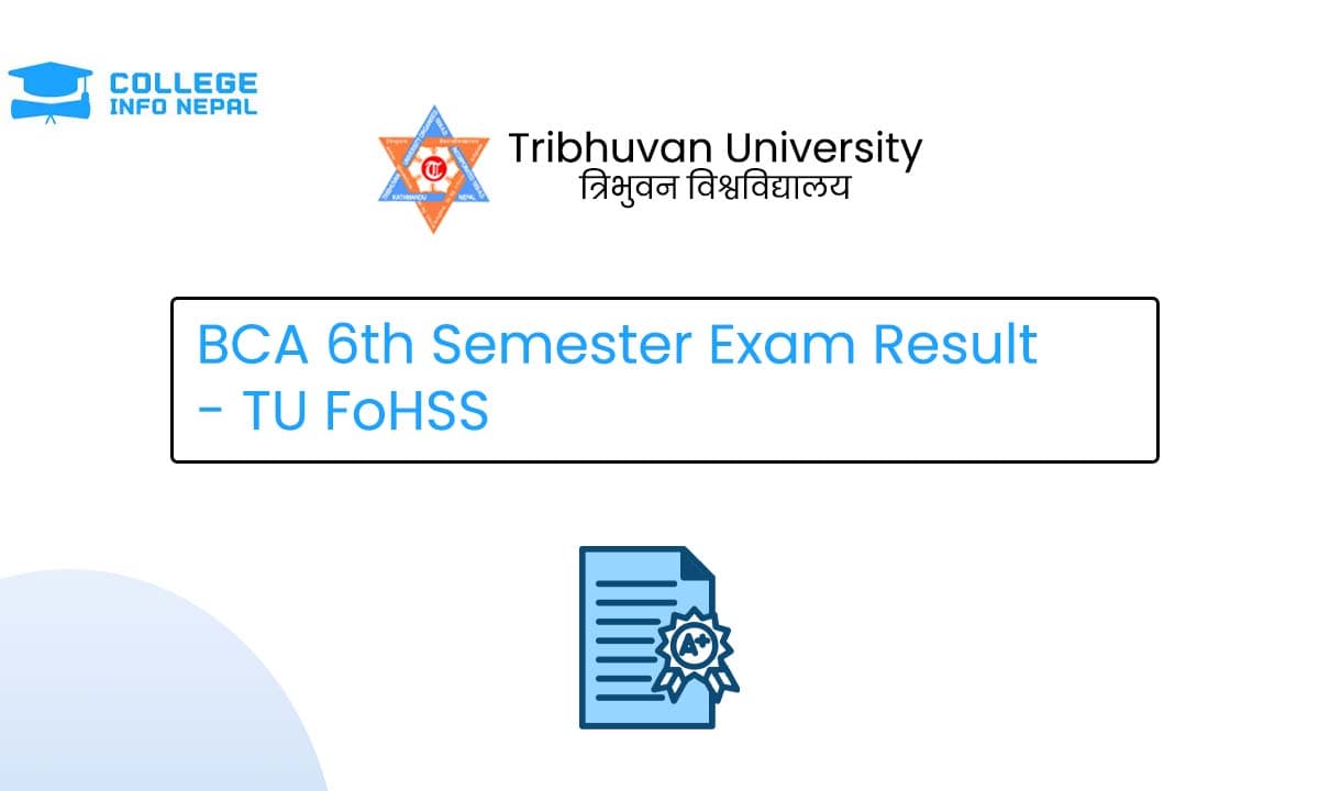 BCA 6th Semester Exam Result - TU FoHSS