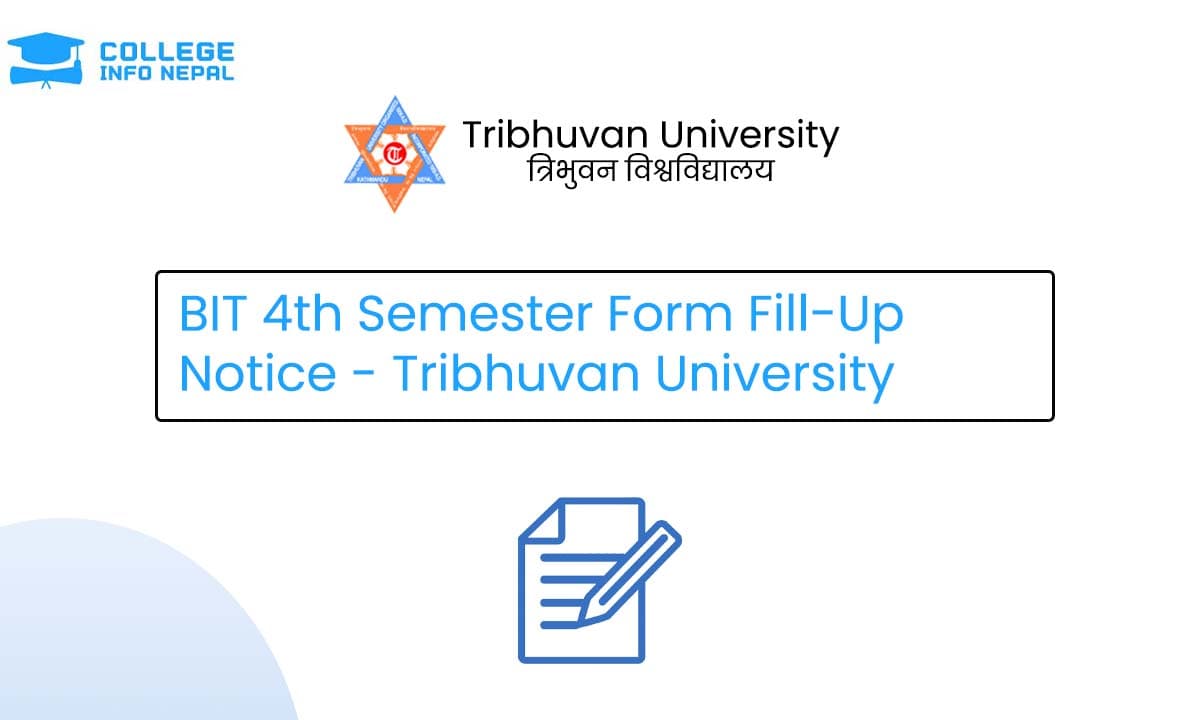 BIT 4th Semester Form Fill-Up Notice – TU IoST