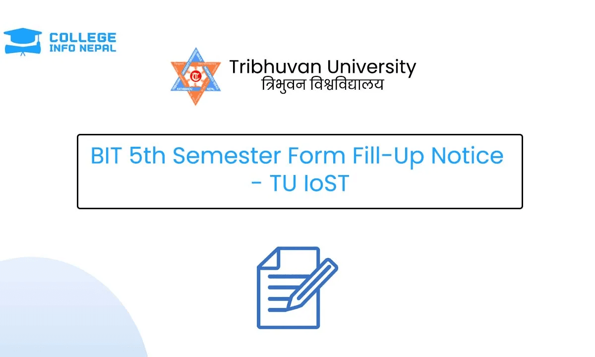 BIT 5th Semester Form Fill-Up Notice – TU IoST