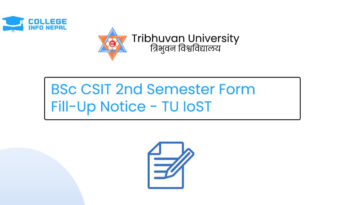 BSc CSIT 2nd Semester Form Fill-Up Notice - TU IoST