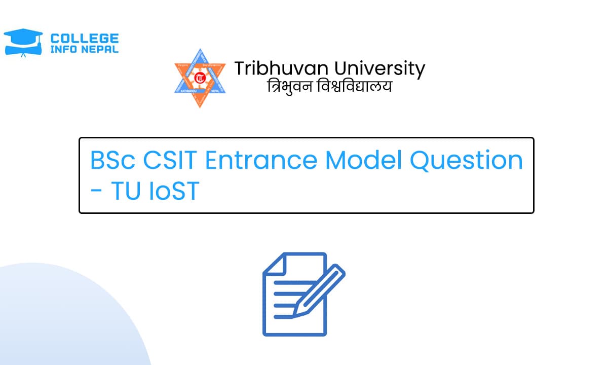BSc CSIT Entrance Model Question 2082 - TU IoST