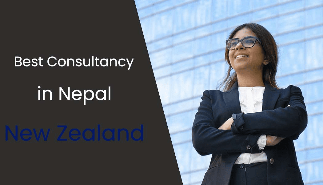 Best Consultancy in Nepal for New Zealand (For 2026)