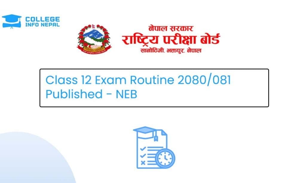 Class 12 Exam Routine 2084 – NEB (Updates)