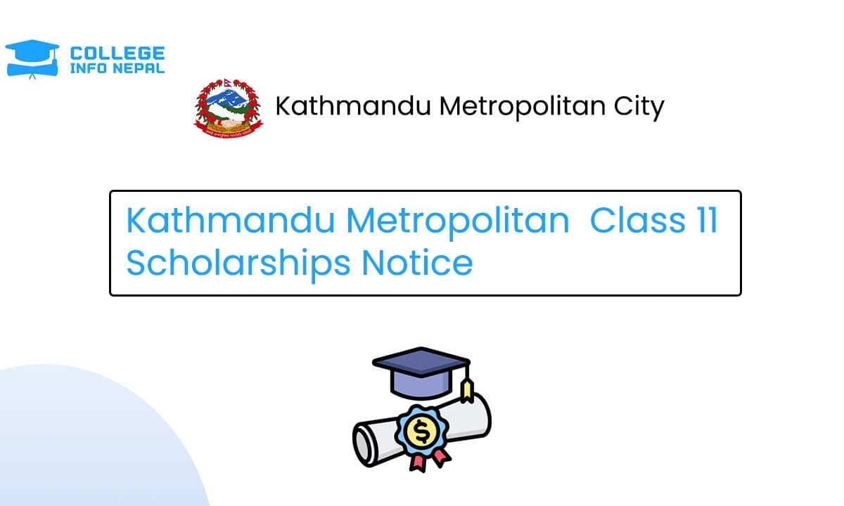 Kathmandu Metropolitan Class 11 and Class 12 Scholarships Notice 2083