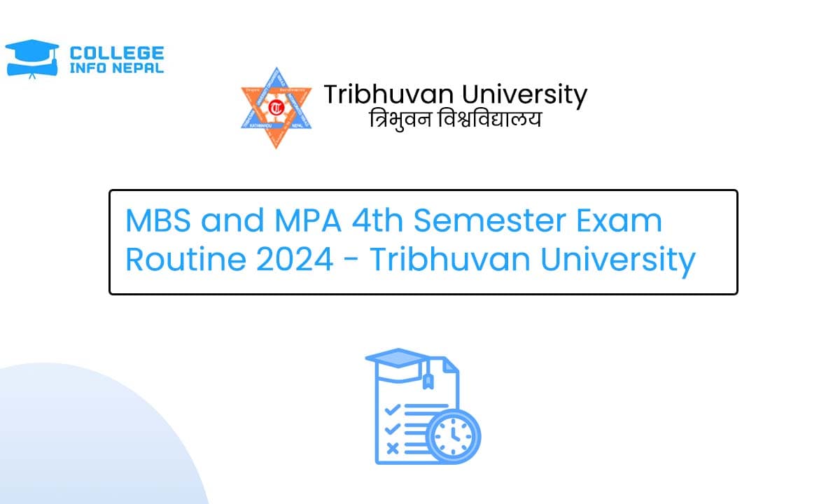 MBS and MPA 4th Semester Exam Routine - TU FoM