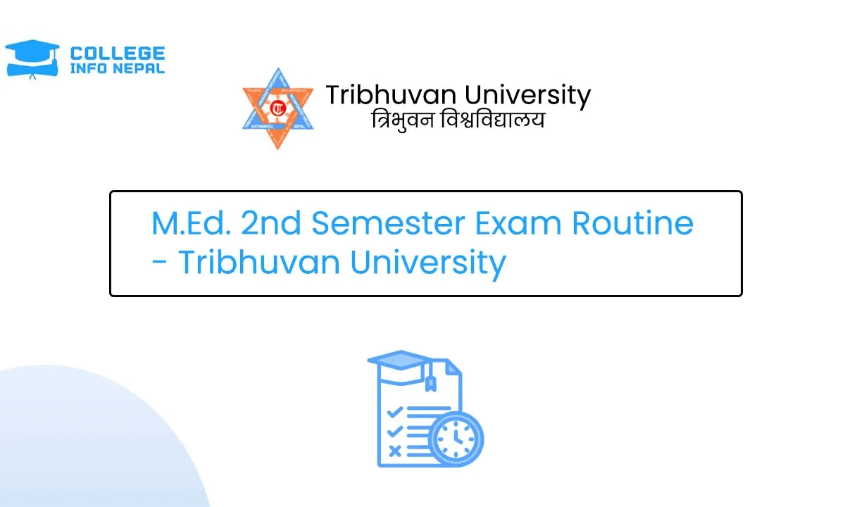 MEd 2nd Semester Exam Routine – TU FoE