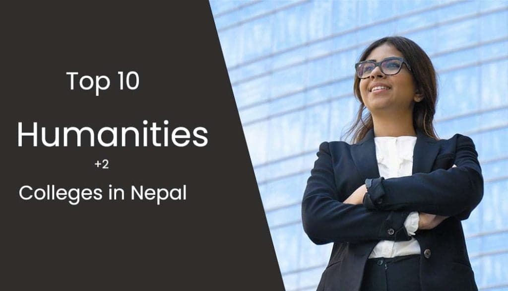 Best +2 Humanities Colleges in Kathmandu, Nepal (Top 10 Options)