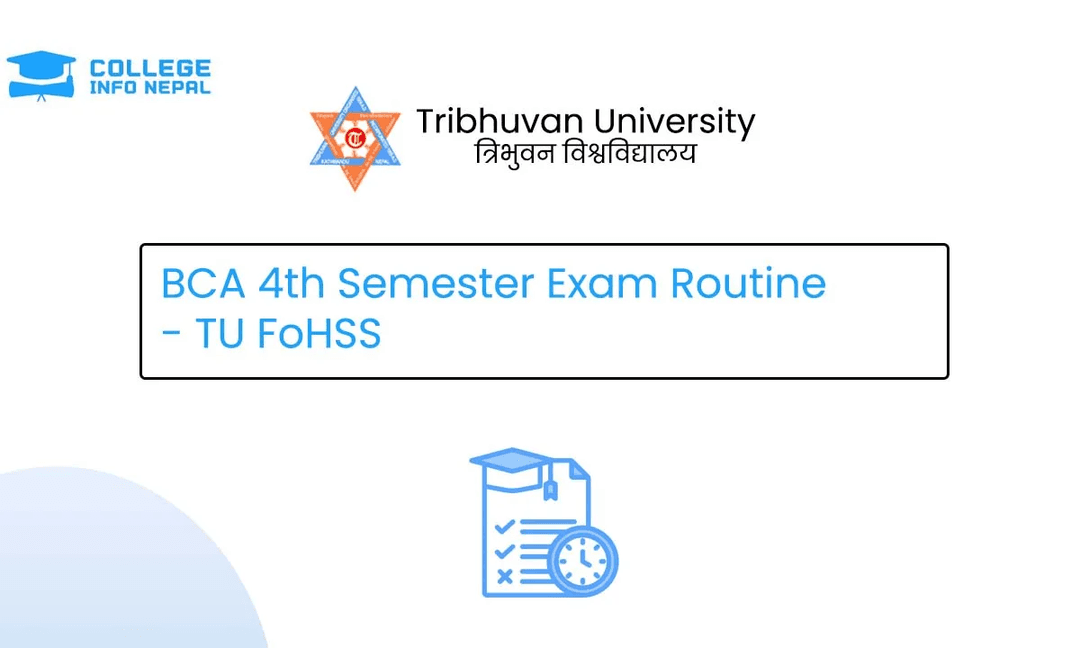 BCA 4th Semester Exam Routine 2082 – TU FoHSS