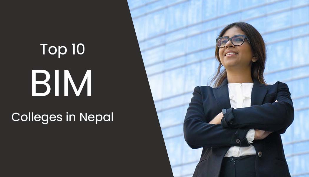 Top 10 BIM Colleges in Nepal