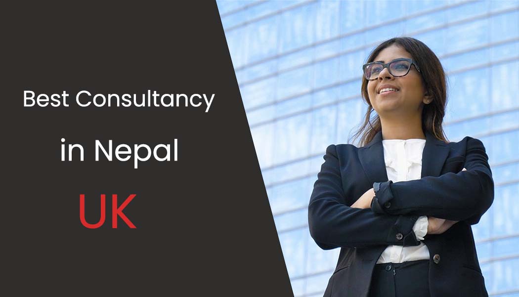 Best Consultancy in Nepal for the UK